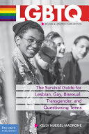 Book cover of LGBTQ SURVIVAL GUIDE FOR LESBIAN GAY BIS