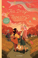 Book cover of TEA DRAGON SOCIETY 03 TAPESTRY
