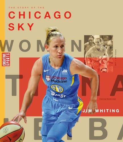 Book cover of WNBA - THE STORY OF THE CHICAGO SKY