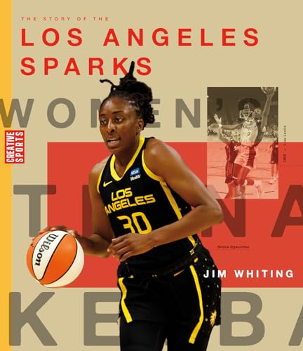 Book cover of WNBA - THE STORY OF THE LOS ANGELES SPAR