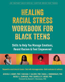 Book cover of HEALING RACIAL STRESS WKBK FOR BLACK TEE