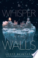 Book cover of WAXWAYS 02 WHISPER IN THE WALLS