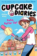 Book cover of CUPCAKE DIARIES GN 05 KATIE BATTER UP
