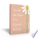 Book cover of TO ALL THE BOYS I'VE LOVED BEFORE 01