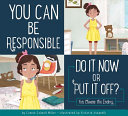 Book cover of YOU CAN BE RESPONSIBLE - MAKING GOOD CHO