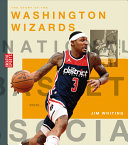 Book cover of STORY OF THE WASHINGTON WIZARDS