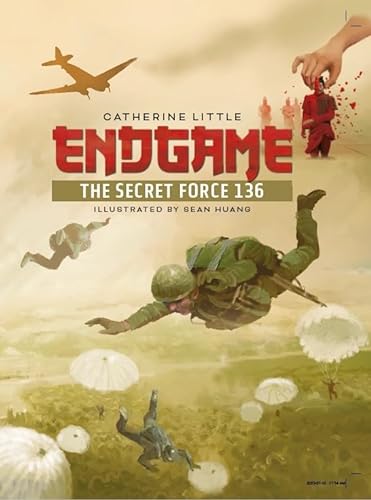 Book cover of ENDGAME - SECRET FORCE 136