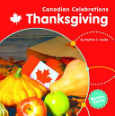 Book cover of THANKSGIVING - CANADIAN CELEBRATIONS