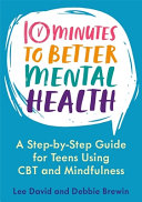 Book cover of 10 MINUTES TO BETTER MENTAL HEALTH -A ST