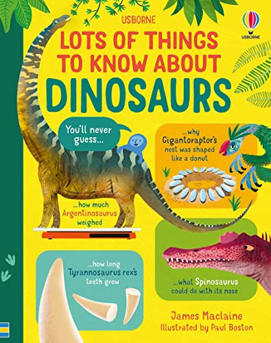 Book cover of LOTS OF THINGS TO KNOW ABOUT DINOSAURS
