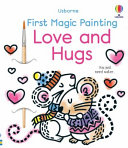 Book cover of 1ST MAGIC PAINTING - LOVE & HUGS