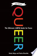 Book cover of QUEER - ULTIMATE LGBT GUIDE FOR TEENS