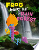 Book cover of FROG MOVES OUT OF THE RAIN FOREST