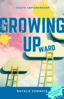 Book cover of GROWING UPWARD