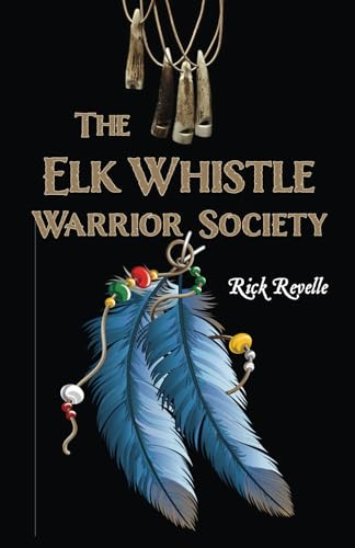 Book cover of ELK WHISTLE SOCIETY