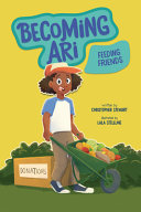 Book cover of BECOMING ARI - FEEDING FRIENDS