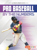 Book cover of PRO BASEBALL BY THE NUMBERS