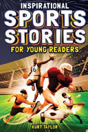 Book cover of INSPIRATIONAL SPORTS STORIES FOR YOUNG R