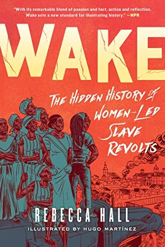 Book cover of WAKE - HIDDEN HIST OF WOMEN LED SLAVE R