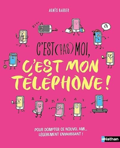 Book cover of C'EST PAS MOI C'EST MON TELEPHONE